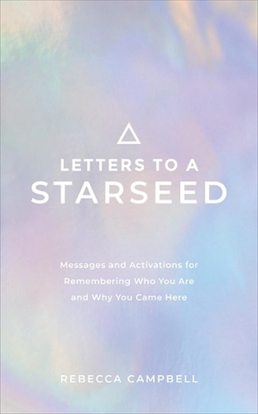 Letters To A Starseed