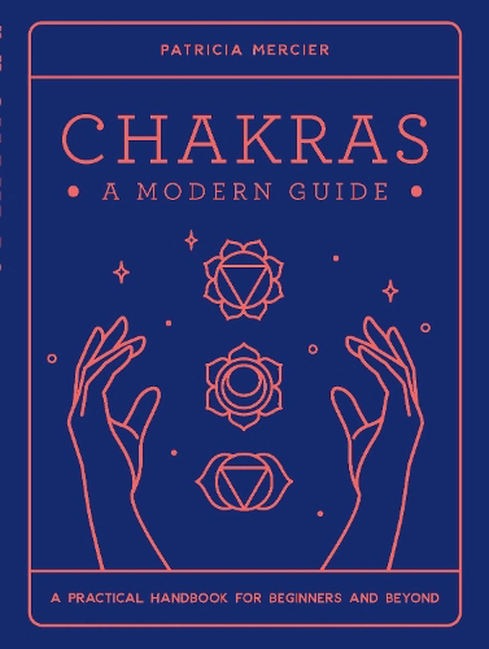 Chakras A Modern Guide